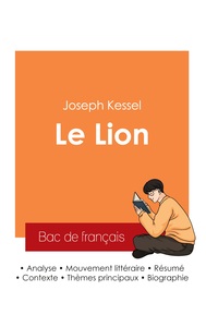 Picture of Réussir son Bac de français 2025 : Analyse du roman Le Lion de Joseph Kessel