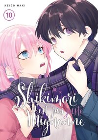 Image de Shikimori n'est pas juste mignonne - Tome 10