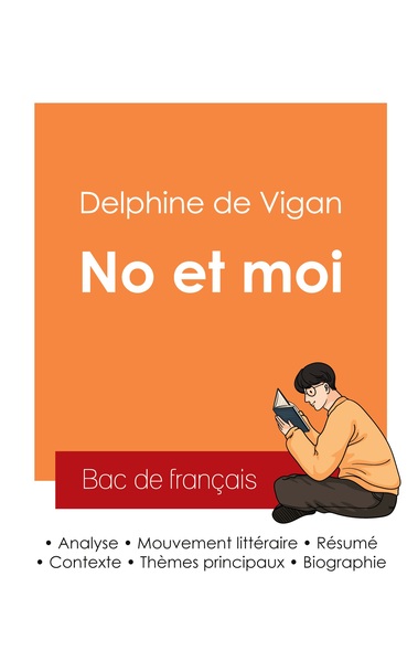 Image de Réussir son Bac de français 2025 : Analyse du roman No et moi de Delphine de Vigan