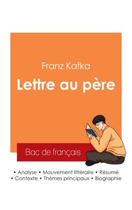 Picture of Réussir son Bac de français 2025 : Analyse de la Lettre au père de Franz Kafka