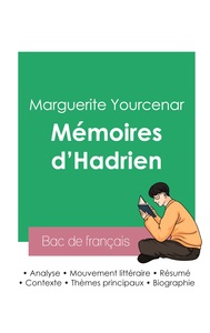 Picture of Réussir son Bac de français 2023 : Analyse des Mémoires d'Hadrien de Marguerite Yourcenar