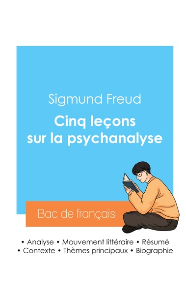 Picture of Réussir son Bac de philosophie 2024 : Analyse des Cinq leçons sur la psychanalyse de Freud