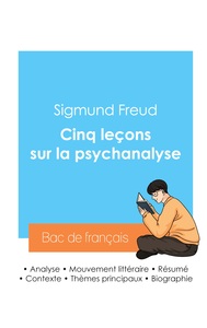Picture of Réussir son Bac de philosophie 2024 : Analyse des Cinq leçons sur la psychanalyse de Freud