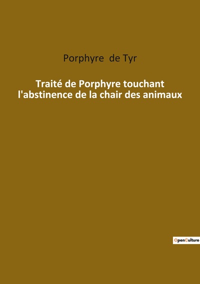 Image de Traité de Porphyre touchant l'abstinence de la chair des animaux