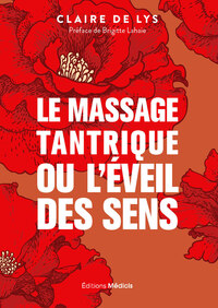 Picture of Le massage tantrique ou l'éveil des sens