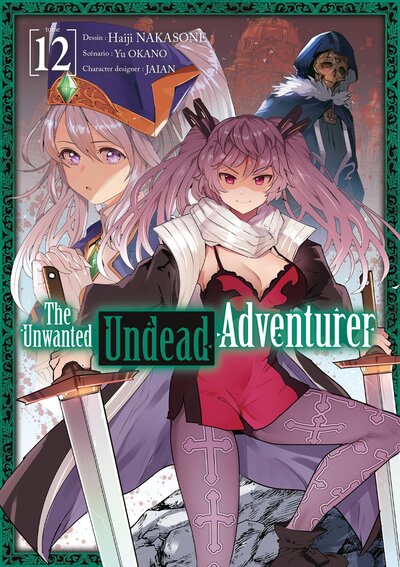 Image de The Unwanted Undead Adventurer - Tome 12