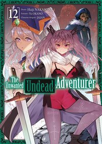 Image de The Unwanted Undead Adventurer - Tome 12