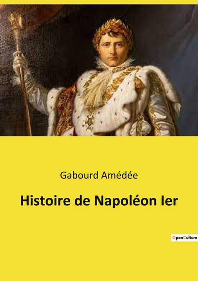 Picture of Histoire de Napoléon Ier