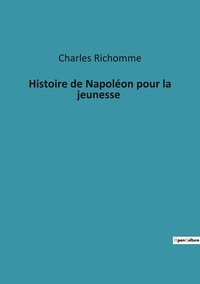 Picture of Histoire de Napoléon pour la jeunesse