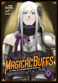 Picture of Magical Buffs : L'éveil de l'enchanteur polyvalent - Tome 03