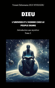 Picture of Dieu, l'univers et l'Homme chez le peuple Ekang