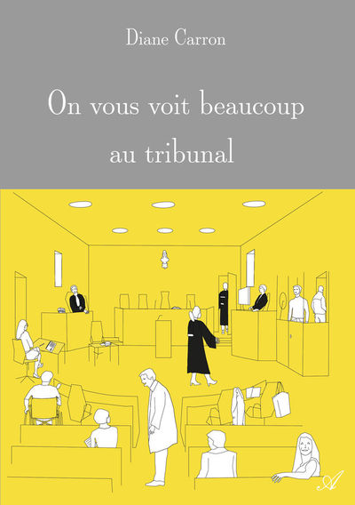 Image de On vous voit beaucoup au tribunal