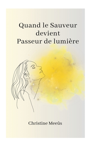 Image de Quand le Sauveur devient Passeur de Lumière