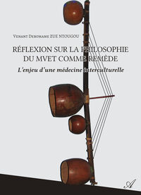 Picture of Réflexion sur la philosophie du Mvet comme remède