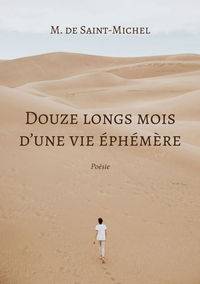 Image de Douze longs mois d'une vie éphémère
