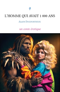 Picture of L'homme qui avait 1 000 ans