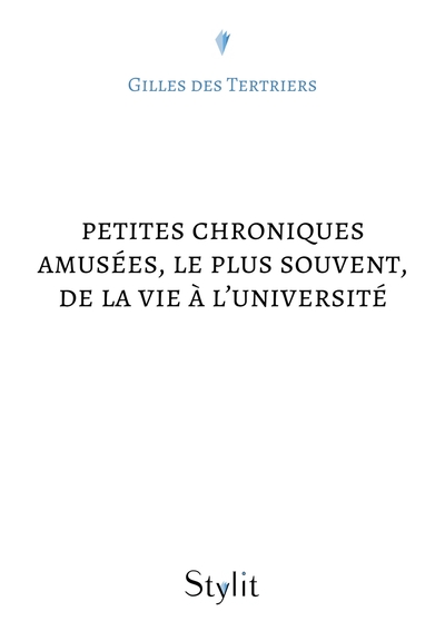 Picture of Petites chroniques amusées, le plus souvent, de la vie à l'université
