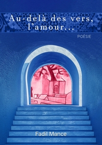Picture of Au-delà des vers, l'amour...