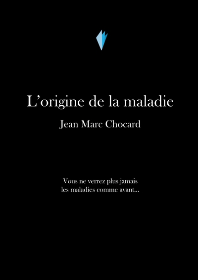 Image de L'origine de la maladie
