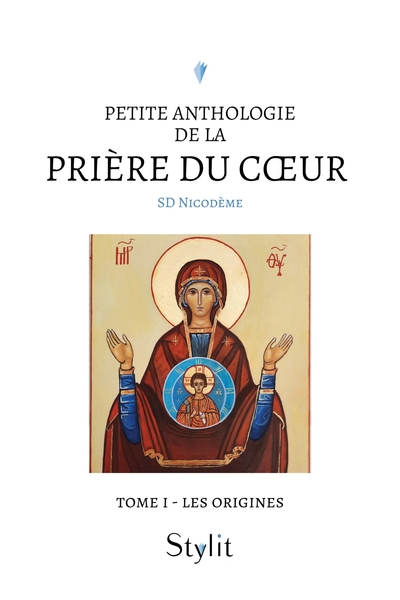 Image de Petite anthologie de la prière du coeur - Tome I