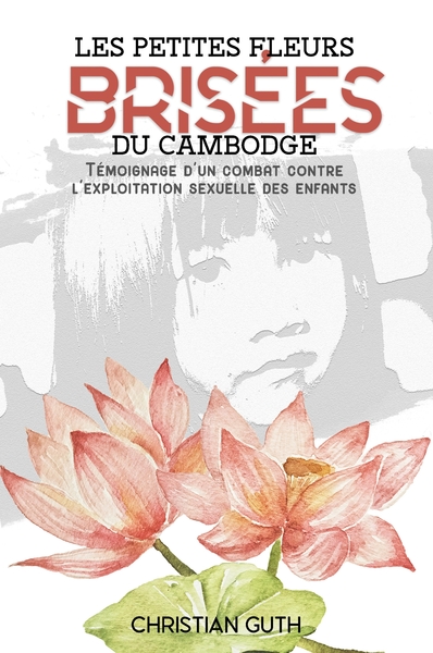 Picture of Les petites fleurs brisées du Cambodge