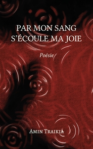 Picture of Par mon sang s'écoule ma joie