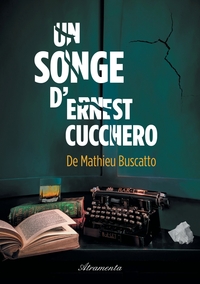 Picture of Un songe d'Ernest Cucchero