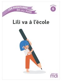 Picture of Les aventures de Lili Puce - Album : Lili va à l'école
