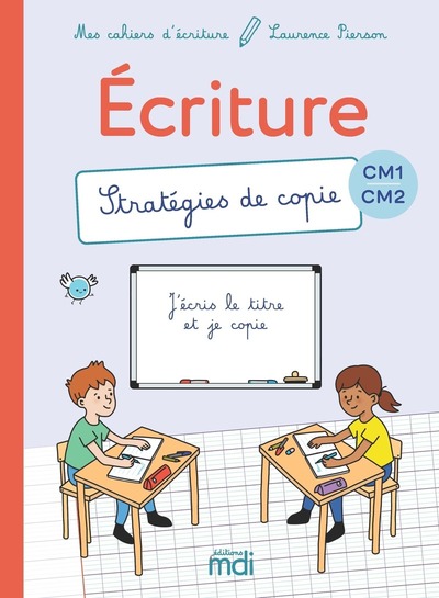 Image de Mes cahiers d'ecriture - CM - Stratégies de copie