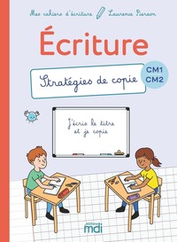 Picture of Mes cahiers d'ecriture - CM - Stratégies de copie