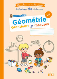 Picture of Mes cahiers de maths - Géométrie CP - Grandeurs et mesures