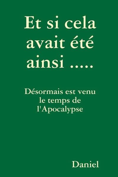 Image de Et Si Cela Avait Ete Ainsi .....