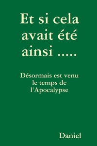 Image de Et Si Cela Avait Ete Ainsi .....