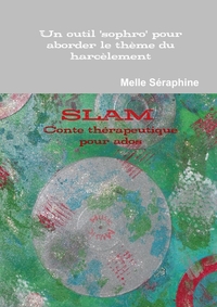 Picture of SLAM  - Conte thérapeutique pour ados
