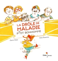 Image de La drôle de maladie de P'tit Bonhomme