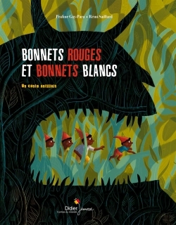 Image de Bonnets rouges et bonnets blancs : un conte guadeloupéen (Marie-Galante)