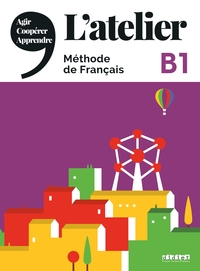 Image de L'atelier niv .B1 (éd.2020) - Livre + DVDrom