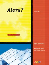 Image de Alors ? 3 niv.B1 - Cahier