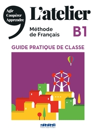 Image de L'atelier B1 - Guide pratique de classe