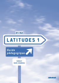 Image de Latitudes 1 niv.1 - Guide pédagogique - version papier