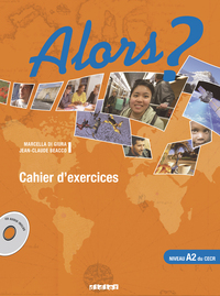 Picture of Alors ? niv.A2 - Cahier + CD