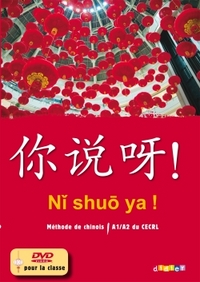 Image de NI shuo ya ! niv. A1/A2  - Coffret Classe 3 CD audio + 1 DVD