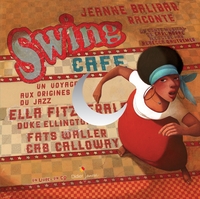 Picture of Swing Café, Un voyage aux origines du jazz - édition 2018