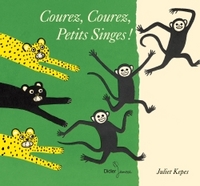 Picture of Courez, courez, petits singes !