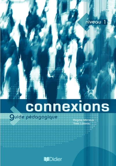 Picture of Connexions 1 - Guide pédagogique - version papier