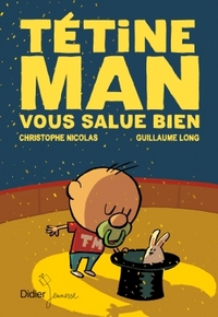 Picture of Tétine Man vous salue bien
