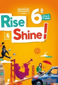 Picture of Rise and Shine Anglais 6e - Livre