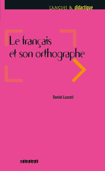 Picture of Le français et son orthographe - Livre