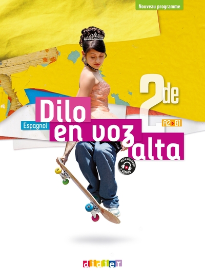 Image de Dilo En Voz Alta 2de - Espagnol Ed.2019 - Livre de l'élève