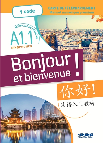 Image de Bonjour et bienvenue ! - Chinois simplifié A1.1 - Livre numérique interactif - Carte Téléchargement
